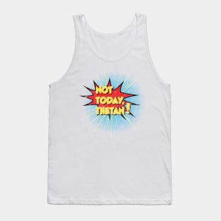 Not Today, Thetan! Distressed Vintage Look Tank Top